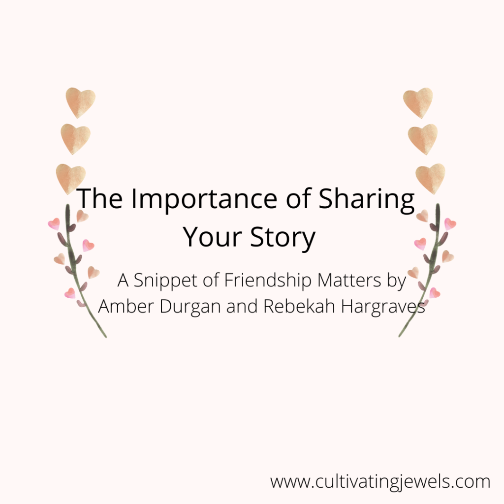 The Importance of Sharing Your Story